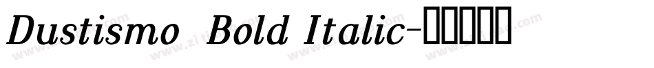 Dustismo  Bold Italic字体转换